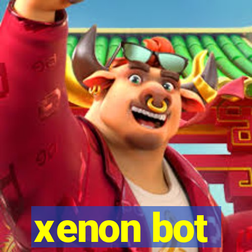 xenon bot