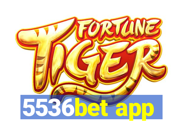 5536bet app