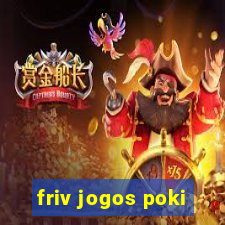 friv jogos poki