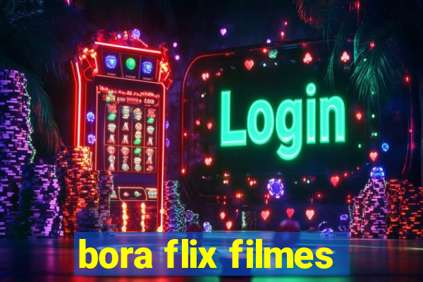 bora flix filmes