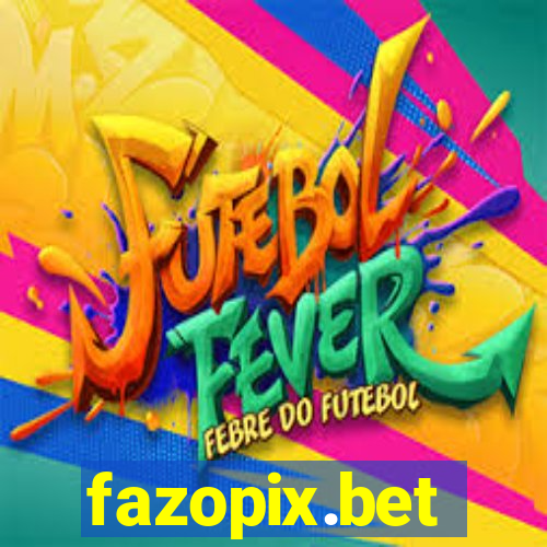 fazopix.bet