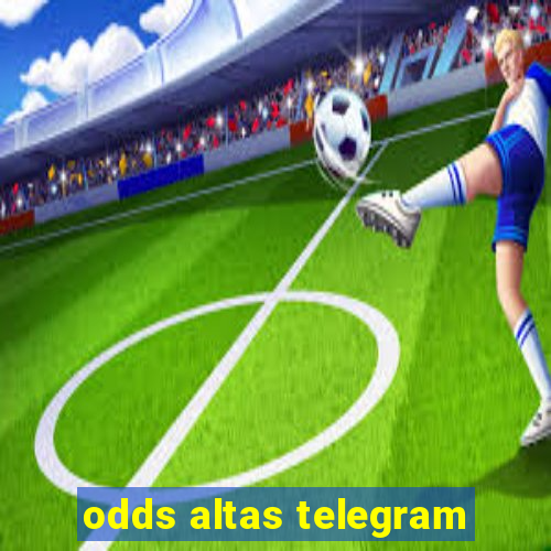 odds altas telegram
