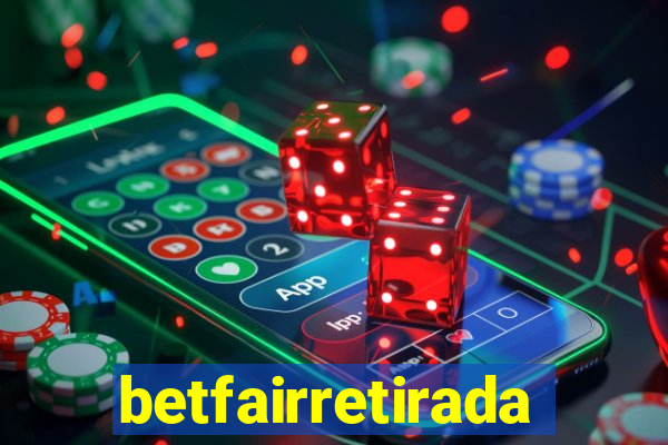 betfairretirada