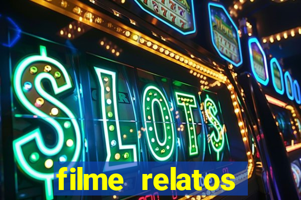 filme relatos selvagens completo dublado