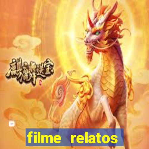 filme relatos selvagens completo dublado
