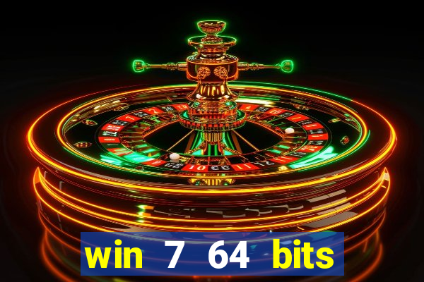 win 7 64 bits download iso