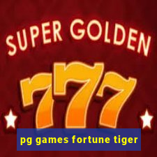 pg games fortune tiger