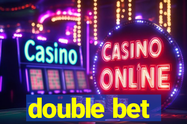 double bet