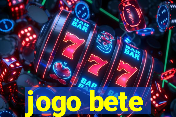 jogo bete