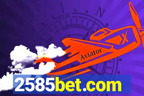 2585bet.com