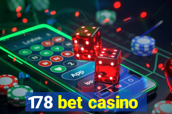178 bet casino