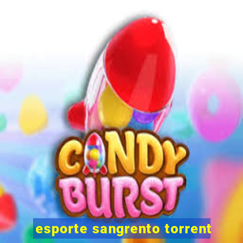esporte sangrento torrent