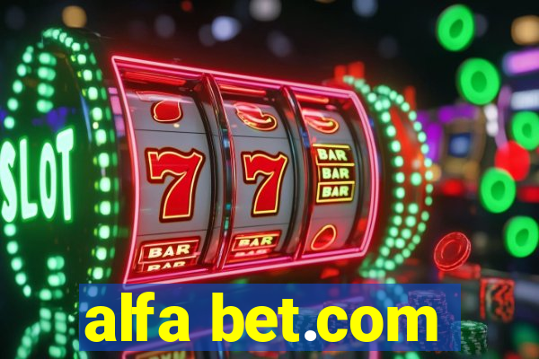 alfa bet.com
