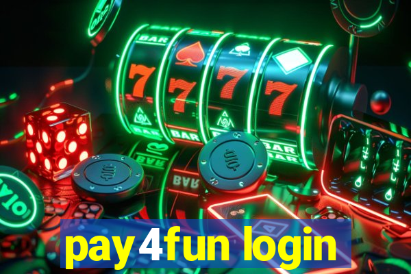 pay4fun login