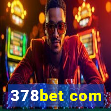 378bet com