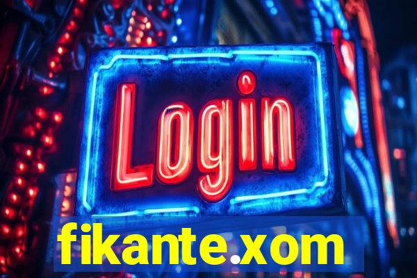 fikante.xom