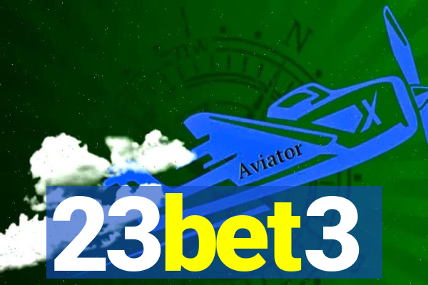 23bet3