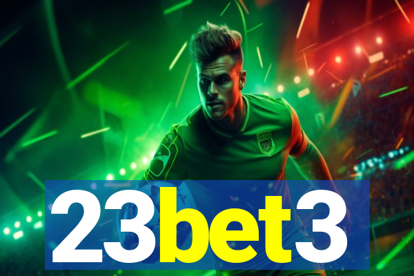 23bet3