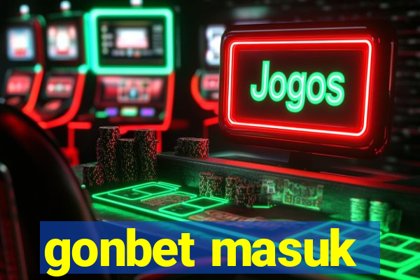 gonbet masuk