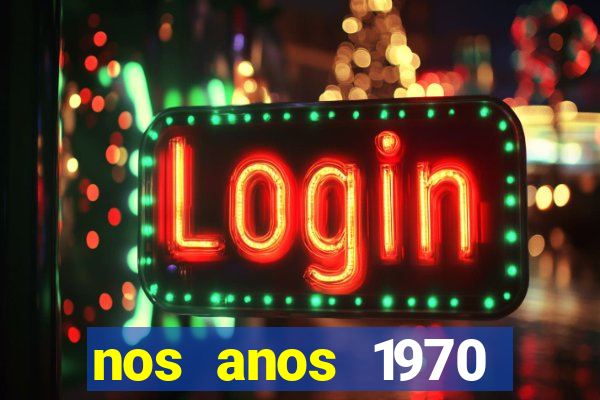 nos anos 1970 valia 50 cruzeiros