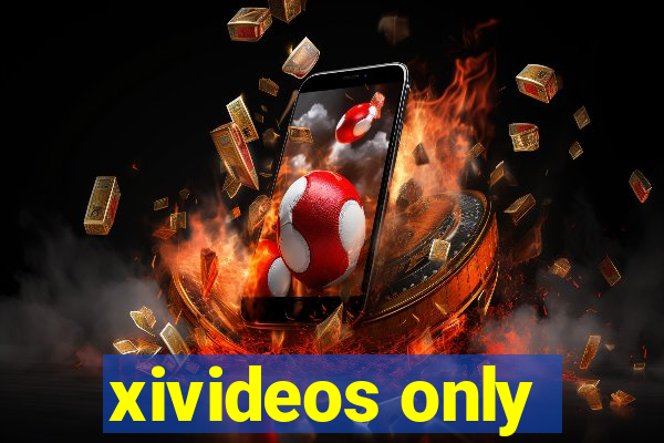 xivideos only