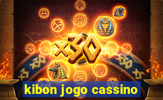 kibon jogo cassino