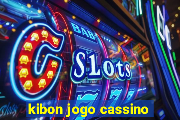 kibon jogo cassino