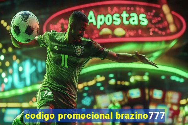 codigo promocional brazino777