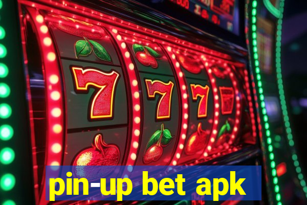 pin-up bet apk