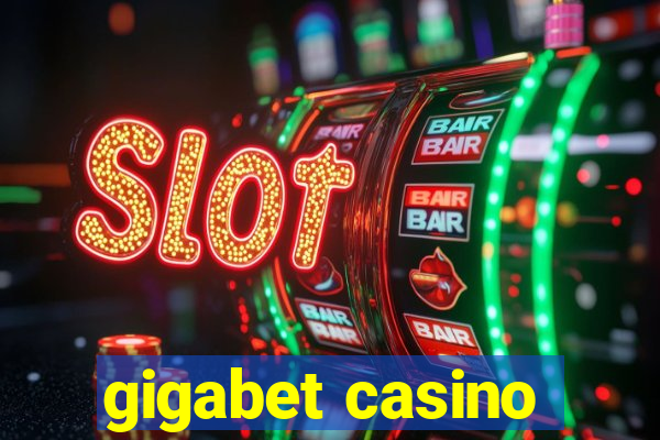 gigabet casino