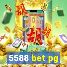 5588 bet pg