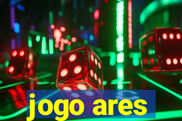 jogo ares