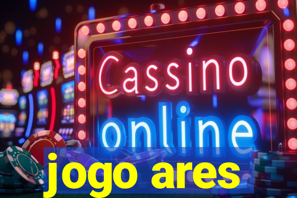 jogo ares