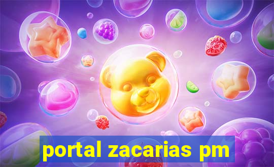 portal zacarias pm