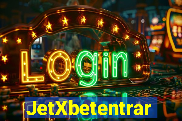 JetXbetentrar