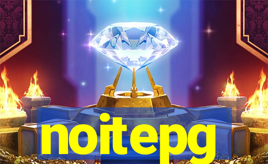 noitepg
