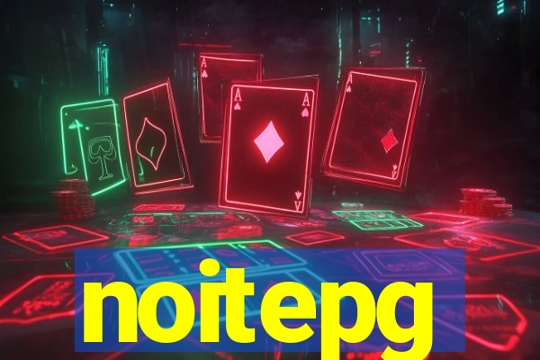 noitepg