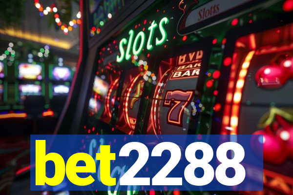 bet2288