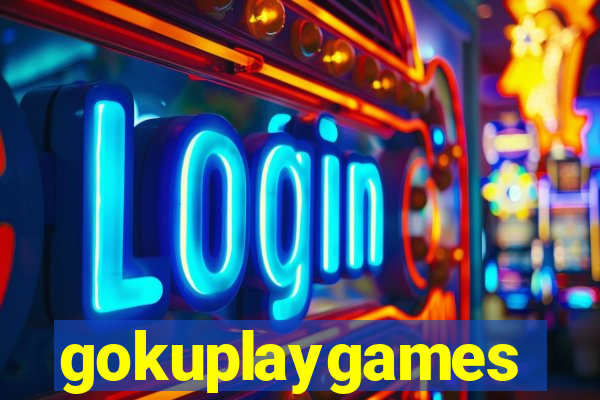 gokuplaygames