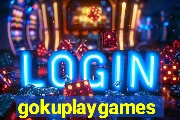 gokuplaygames