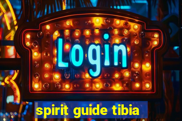 spirit guide tibia