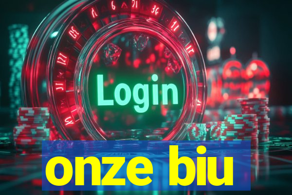 onze biu