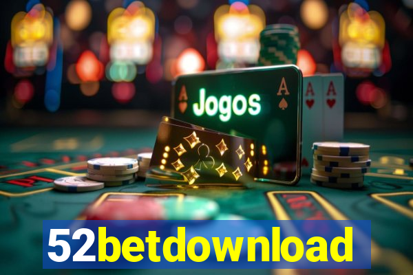 52betdownload