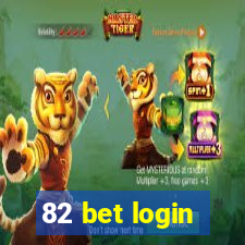 82 bet login