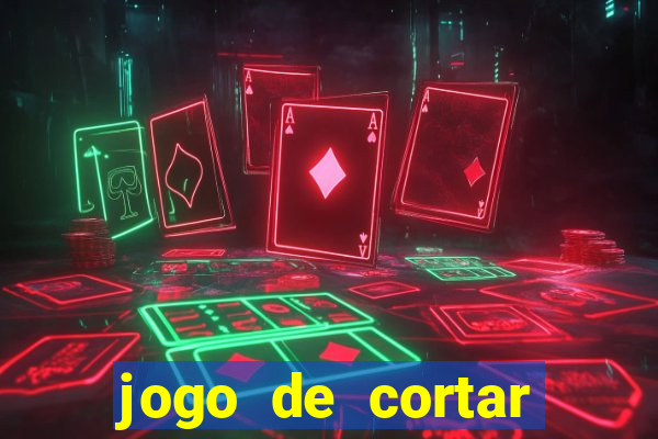 jogo de cortar fruta paga mesmo
