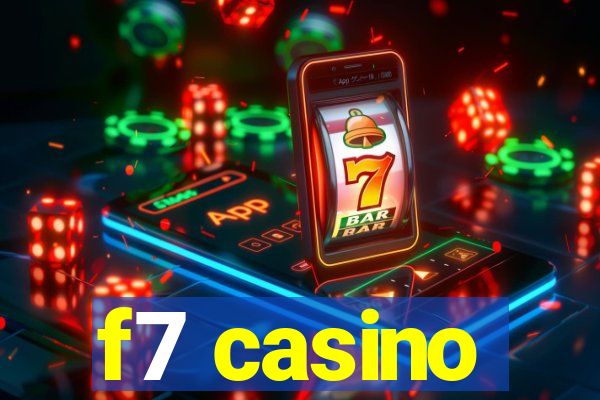 f7 casino
