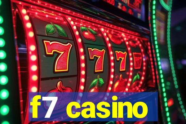 f7 casino