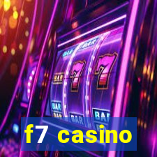 f7 casino