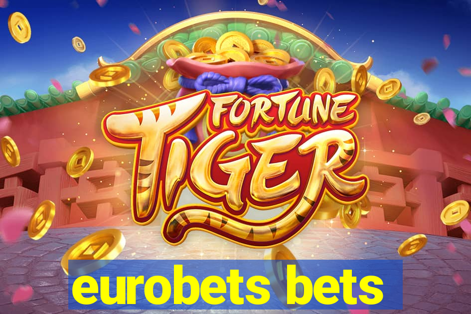 eurobets bets
