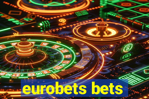 eurobets bets